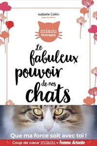 Picture of Le fabuleux pouvoir de nos chats
