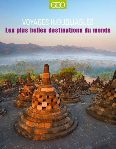 Image de Les plus belles destinations du monde - Voyages inoubliables