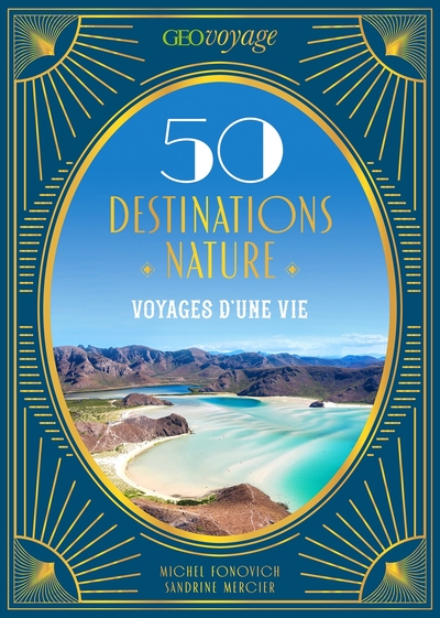 Image de GEOVOYAGE 50 Destinations nature