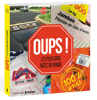 Picture of Oups! Les plus gros ratés du monde