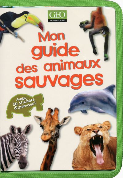 Image de Mon guide des animaux sauvages
