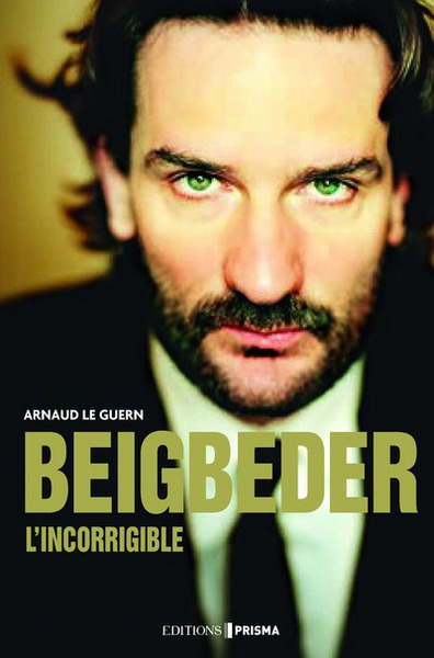 Picture of Beigbeder l'incorrigible