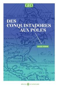 Picture of Des conquistadores aux pôles