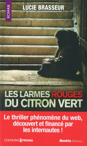 Image de Les larmes rouges du citron vert