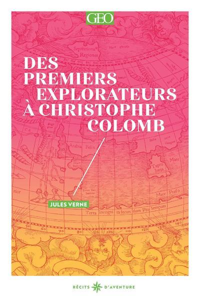 Picture of Des premiers explorateurs à Christophe Colomb