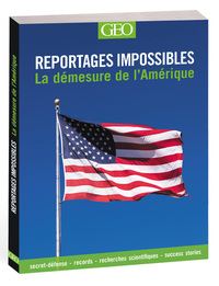 Image de La démesure de l'Amérique - Reportages impossibles