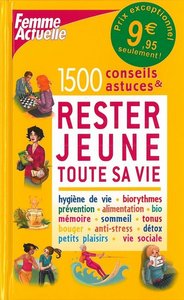 Picture of 1500 conseils & astuces pour rester jeune toute sa vie