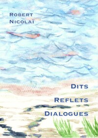 Image de Dits reflets et dialogues