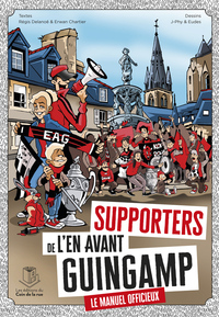 Picture of Supporters de l'En Avant Guingamp, le manuel officieux !