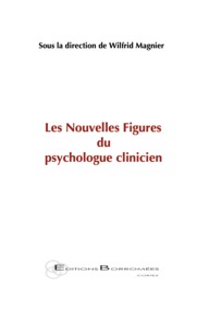 Picture of Les Nouvelles Figures du psychologue clinicien