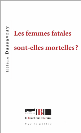 Picture of Les femmes fatales sont-elles mortelles ?
