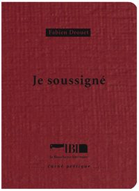 Image de JE SOUSSIGNE