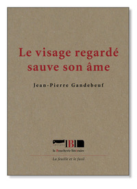 Picture of Le visage regardé sauve son âme