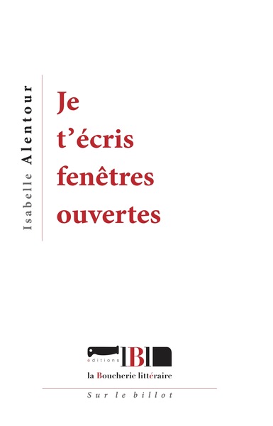Picture of Je t'écris fenêtres ouvertes
