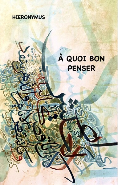 Image de A quoi bon penser