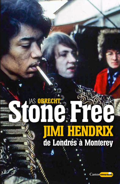 Image de Stone Free Jimi Hendrix de Londres à Monterey - Septembre 1966 - Juin 1967