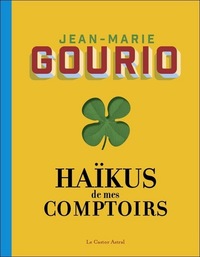 Picture of Haïkus de mes comptoirs