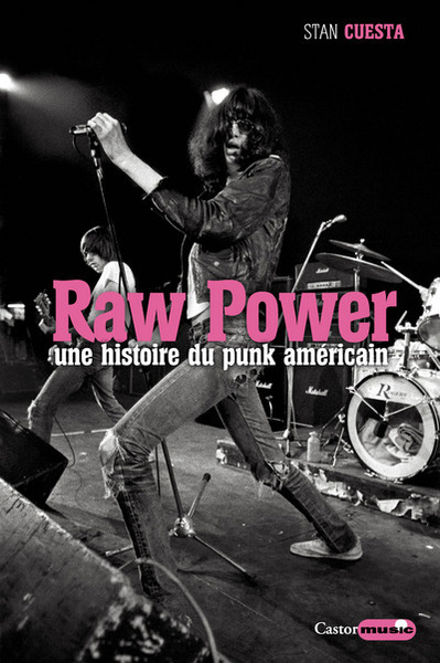 Image de Raw power - une histoire du punk américain