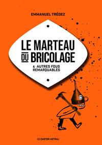 Image de Le marteau du bricolage