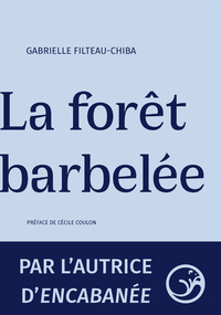 Picture of La forêt barbelée