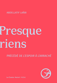 Image de Presque riens précédé de l'espoir à l'arraché