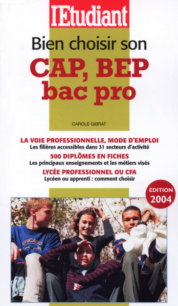 Picture of Bien choisir son CAP, BEP, BAC PRO édition 2004