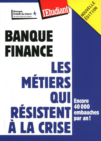 Picture of Banque finance - Les métiers qui résistent à la crise