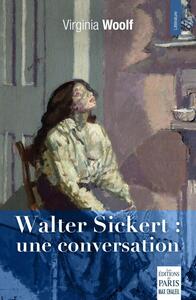 Picture of Walter Sickert : une conversation
