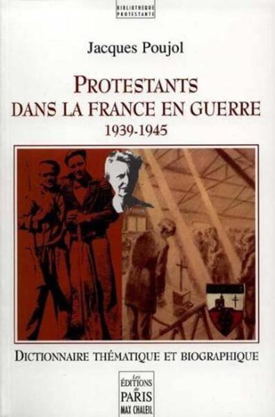 Picture of Protestants dans la France en guerre 1939-1945
