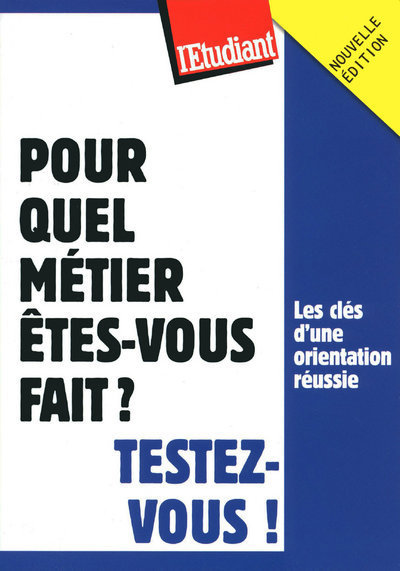 Picture of Pour quel métier êtes-vous fait ? Testez-vous !