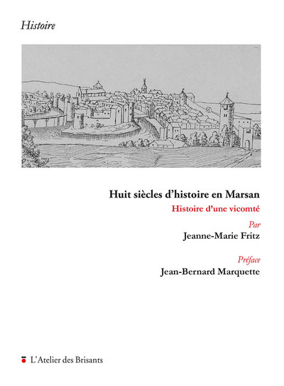 Picture of HUIT SIECLES D'HISTOIRE EN MARSAN