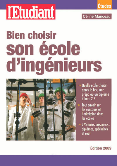 Picture of Bien choisir son école d'ingénieurs 2009