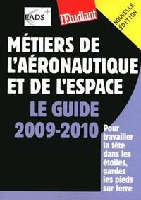 Picture of Métiers de l'aéronautique et de l'espace - Le guide 2009-2010