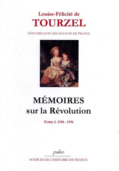Image de Mémoires sur la Révolution. Tome 1 (1789-1791)