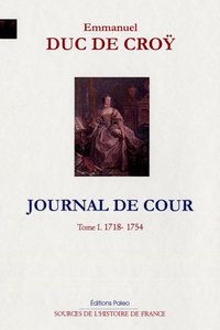 Image de Journal de cour. Tome 1 (1718-1754)