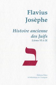 Picture of Histoire ancienne des Juifs (livres 6 à 9) - Œuvres complètes tome II