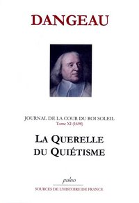Image de JOURNAL D'UN COURTISAN. T11 (1698) La Querelle du Quiétisme.