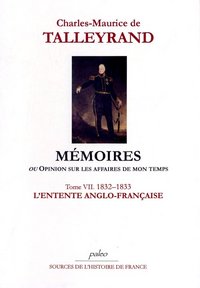 Image de Mémoires, ou Opinion sur les affaires de mon temps. Tome 7 (1832-1833)
