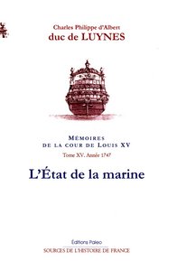 Image de Mémoires de la cour de Louis XV. Tome 15 (1747). L'état de la marine.