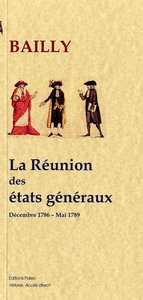 Image de La Réunion des états généraux (décembre 1786 - mai 1789)