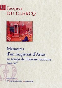 Picture of Mémoires d'un magistrat d'Arras au temps de l'hérésie vaudoise (1448-1467)