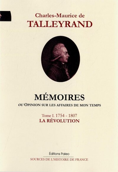 Image de Mémoires, ou Opinion sur les affaires de mon temps. Tome 1 (1754-1807)
