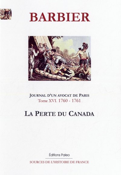 Image de Journal d'un avocat de Paris. T16 - La perte du Canada (1760-1761)