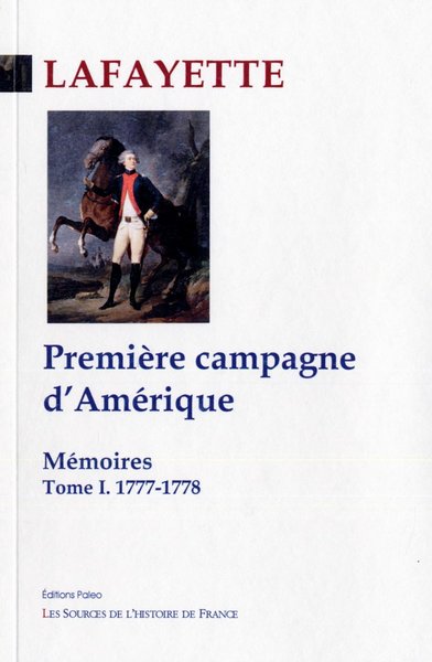 Image de Mémoires. Tome 1 - Première campagne d'Amérique (1777-1778)