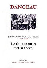 Image de JOURNAL D'UN COURTISAN. T13 (1700) La Succession d'Espagne.
