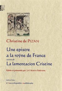 Picture of Une epistre a la roÿne de France. La lamentacion Cristine de Pizan.