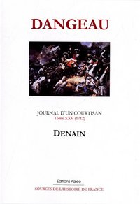 Image de Journal d'un courtisan. Tome 25 (1712). Denain.