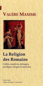 Picture of La Religion des Romains (cultes, auspices, présages, prodiges, songes et miracles)