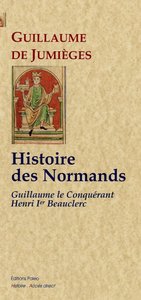 Picture of Histoire des Normands de Guillaume le Conquérant à Henri I Beauclerc.