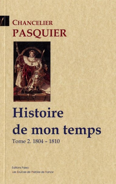 Image de Histoire de mon temps. Tome 2 (1804-1810)
